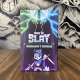 Here to Slay: Bárbaros y Druidas