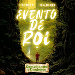 EVENTO DE ROL: COMEDIANTES & DRAGONES (5TA VERSION)